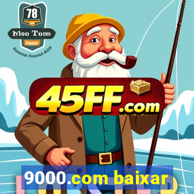9000.com baixar